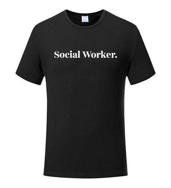 Social Worker. T-shirt